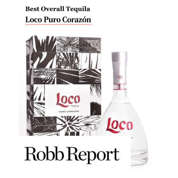Robb Report features Loco Tequia